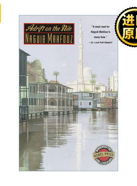 Adrift on the Nile 尼罗河上的船屋 同名电影原著小说 诺贝尔文学奖 Naguib Mahfouz