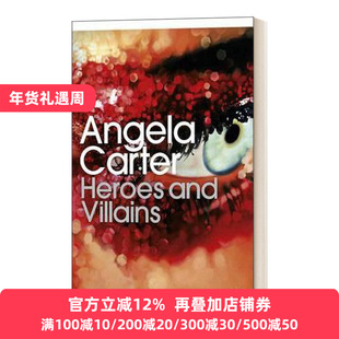 英雄和恶棍 英文原版 Heroes and Villains 现代经典 英文版 Angela Carter  进口英语原版书籍