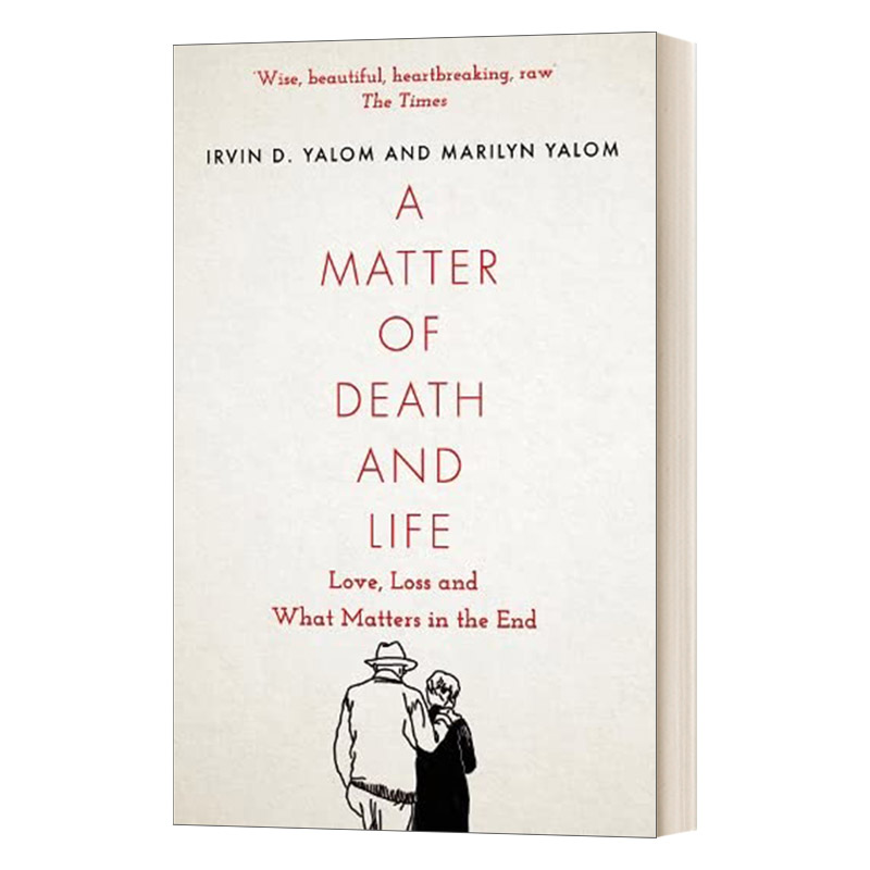 英文原版 A Matter of Death and Life 生死攸关 英文版 Irvin Yalom 进口英语原版书籍 书籍/杂志/报纸 人文社科类原版书 原图主图