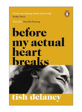 英文原版 Before My Actual Heart Breaks 在真正心碎之前 Tish Delaney畅销女性成长小说 英文版 进口英语原版书籍