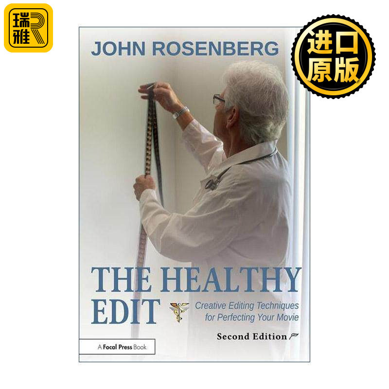 英文原版 The Healthy Edit 剪辑医生 让影片重获新生的创意剪辑手册 第2版 英文版 进口英语原版书籍