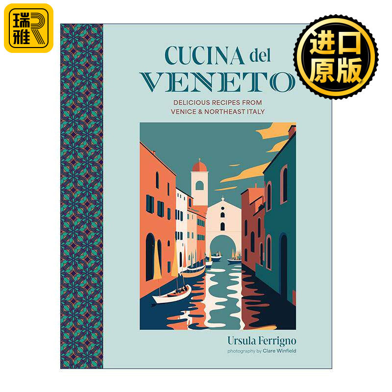 英文原版 Cucina del Veneto 威尼托厨房 威尼斯和意大利东北部食谱 精装 英文版 进口英语原版书籍