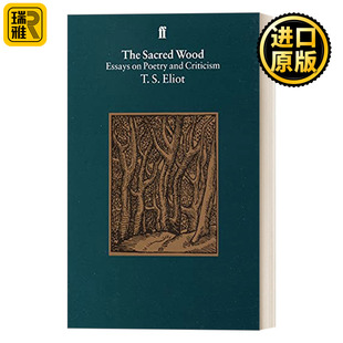 The Sacred Wood 神圣的树林 T.S.艾略特文集