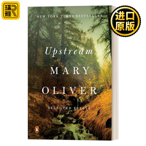 Upstream: Selected Essays 上游 文选 Mary Oliver玛丽·奥利弗
