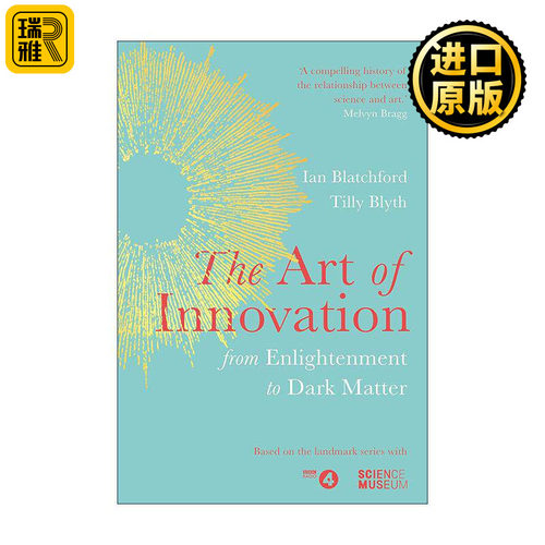 英文原版 The Art of Innovation 艺术如何激发科技创新 精装 英国科学博物馆馆长Ian Blatchford 英文版 进口英语原版书籍