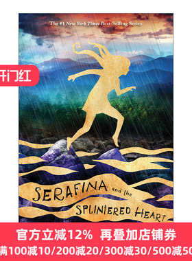 Serafina and the Splintered Heart 萨拉菲娜3 青少年冒险小说