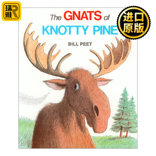 The Gnats of Knotty Pine 松树上的小虫 凯迪克奖得主 Bill Peet 比尔·皮特