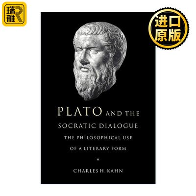 英文原版 Plato and the Socratic Dialogue 柏拉图与苏格拉底对话 查尔斯·卡恩 英文版 进口英语原版书籍