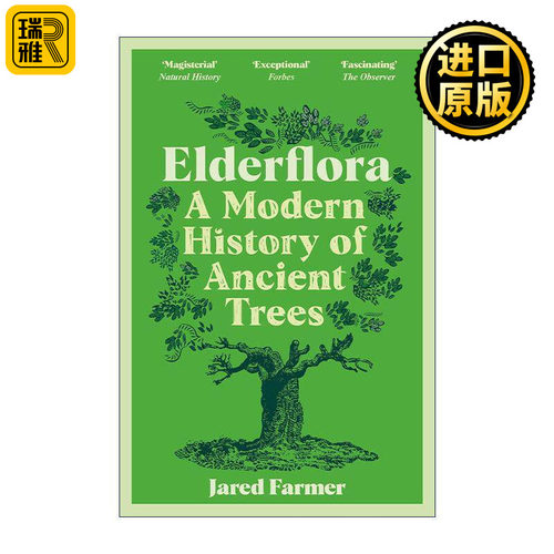 英文原版 Elderflora 老人花 古树的现代史 历史学家贾里德·法默Jared Farmer 自然人文 英文版 进口英语原版书籍