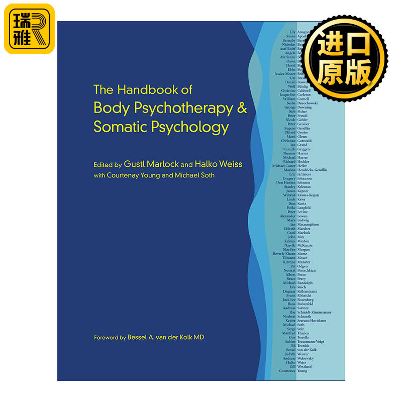 The Handbook of Body Psychotherapy and Somatic Psychology 身体心理疗法与躯体心理学手册 身心疗愈 精装 Gustl Marlock