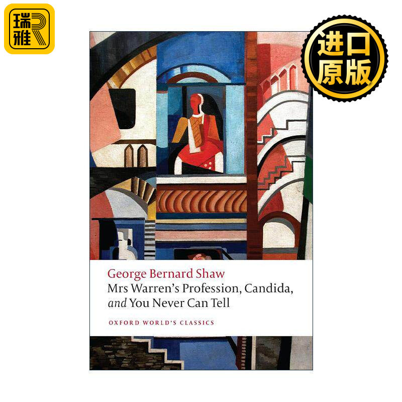 英文原版 Mrs Warren's Profession Candida and You Never Can Tell 萧伯纳戏剧选 华伦夫人的职业等 牛津世界经典 英文版