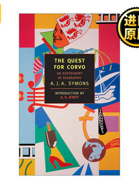 英文版 The Quest for Corvo 探求科尔沃 一部实验性的传记 A.J.A. Symons 英文原版