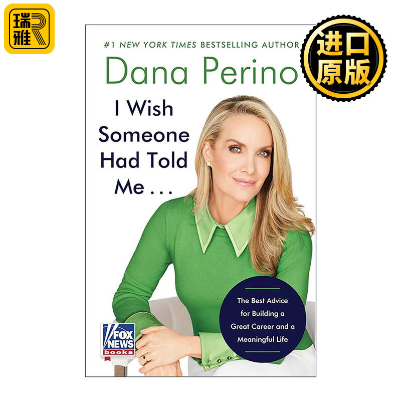 英文原版 I Wish Someone Had Told Me 真希望有人早告诉我 打造卓越事业与丰盈人生的忠告 精装 达娜·佩里诺随笔集 英文版