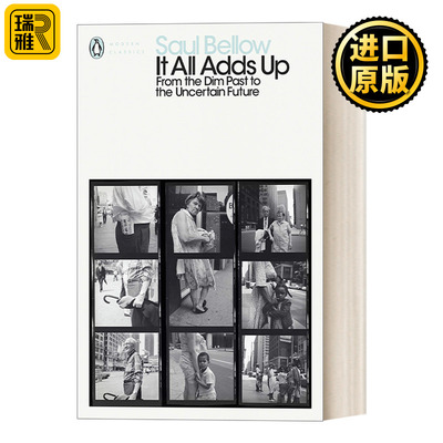 It All Adds Up 集腋成裘 索尔·贝娄文集 企鹅现代经典 Penguin Modern Classcis