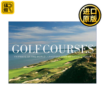 英文原版 Golf Courses 高尔夫球场 世界球道 精装摄影艺术图册 David Cannon 英文版 进口英语原版书籍