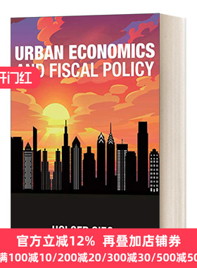 Urban Economics and Fiscal Policy 城市经济与财政政策 精装 英文原版