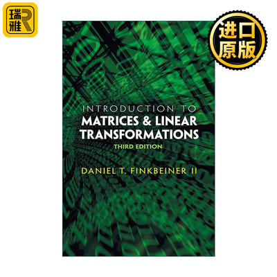 英文原版 Introduction to Matrices and Linear Transformations 矩阵和线性变换导论 第三版 数学 Daniel Finkbeiner 英文版