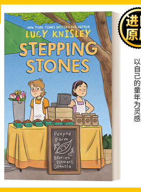 正版原版 Stepping Stones: (A Graphic Novel) (Peapod Farm 01) 踏脚石 儿童课外读物 全彩漫画 纽约时报畅销作者Lucy Knisley