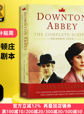 唐顿庄园剧本 Downton Abbey Script Book Season 1 英文原版 英剧剧本 全英文版 Julian Fellowes 进口原版英语书籍