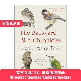 英文原版 The Backyard Bird Chronicles 后院鸟类编年史 观鸟传记 喜福会作者Amy Tan谭恩美 精装 英文版 进口英语原版书籍