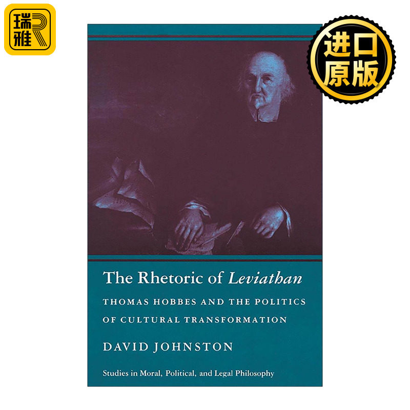 英文原版 The Rhetoric of Leviathan 利维坦的修辞 霍布斯与文化转型的政治学 哥伦比亚大学教授戴维·约翰斯顿 进口英语原版书籍