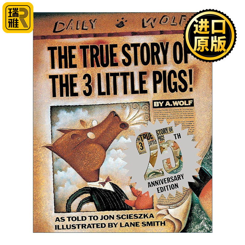 英文原版 The True Story of the Three Little Pigs三只小猪的真实故事 25周年纪念精装收藏版 儿童经典绘本 约翰·席斯卡 英文版