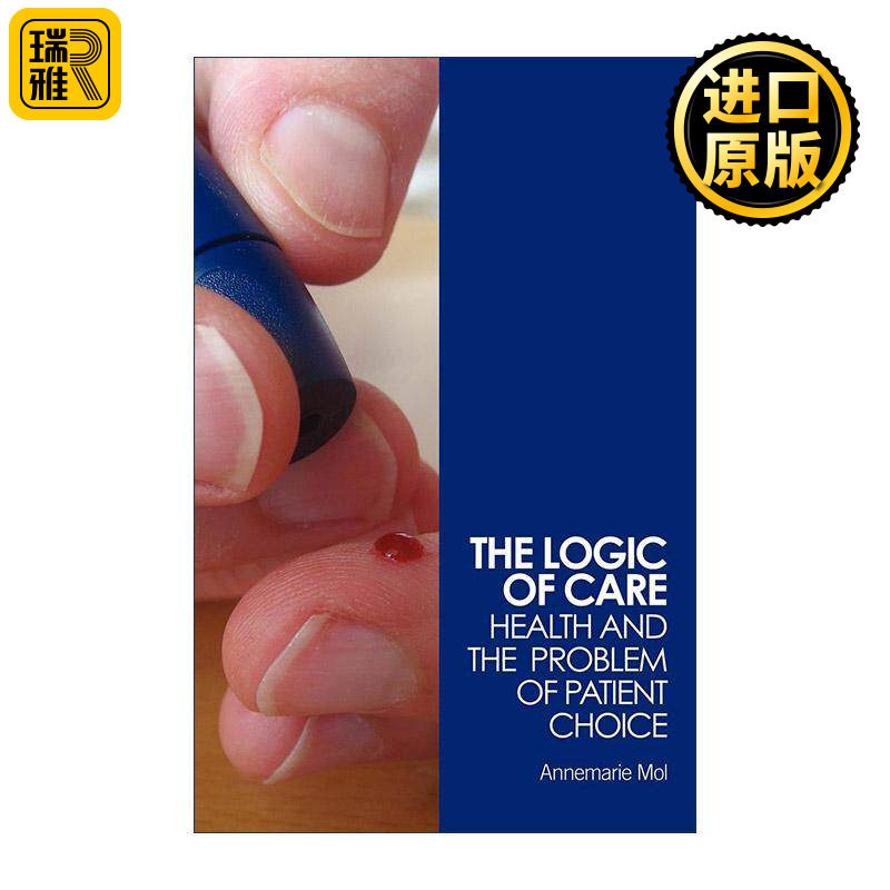 英文原版 The Logic of Care 照护的逻辑 比病患选择更重要的东西 英文版 进口英语原版书籍
