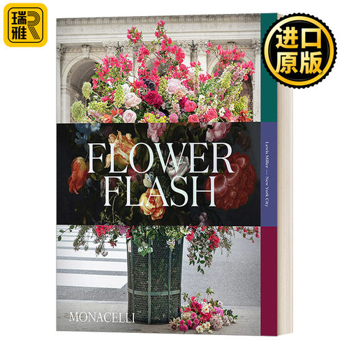 Flower Flash 花艺设计师刘易斯米勒设计作品集：鲜花快闪 空间设计 精装 英文原版