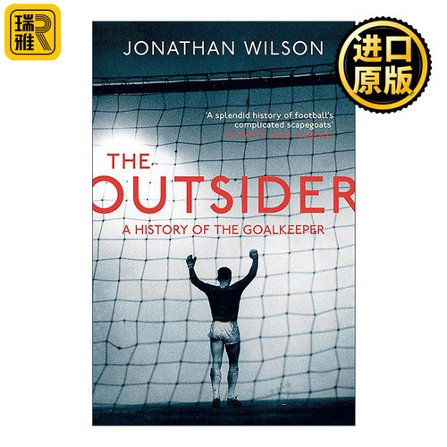 英文原版 The Outsider 局外人 守门员的完整历史 英文版 进口英语原版书籍