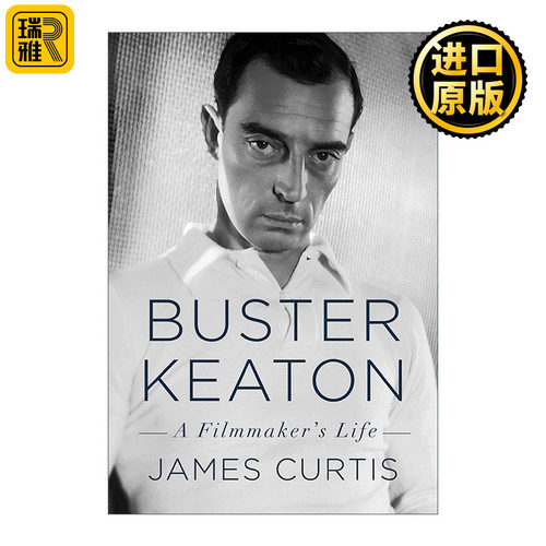 Buster Keaton: A Filmmaker's Life 巴斯特·基顿 电影制作人的一生 精装 电影导演传记小说