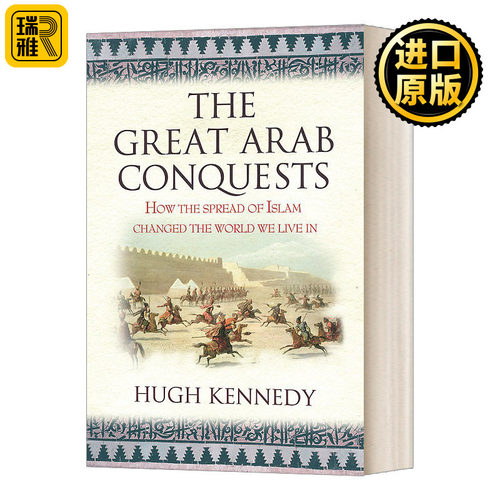 The Great Arab Conquests 大征服 阿拉伯帝国的崛起 英文原版