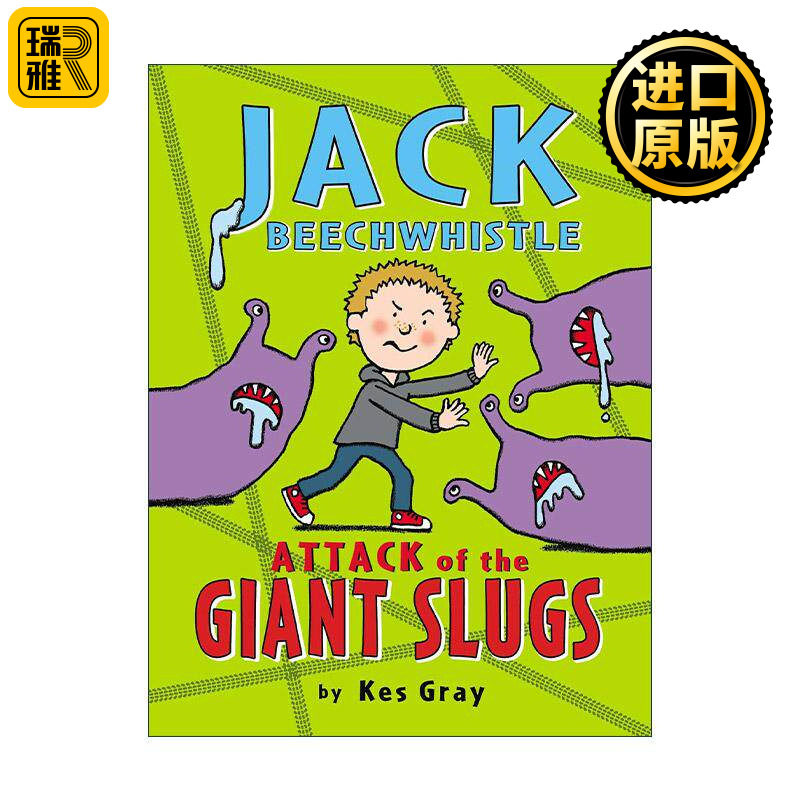 英文原版 Jack Beechwhistle Attack of the Giant Slugs 杰克与巨型鼻涕虫 儿童幽默故事书 鬼马精灵黛西系列作者Kes Gray 英文版