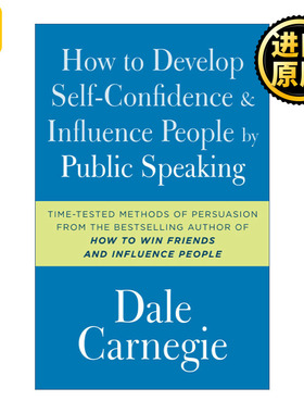 英文原版 How to Develop Self-Confidence and Influence People by Public Speaking 演讲与口才 卡耐基 英文版 进口英语原版书