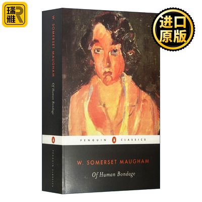英文原版 Of Human Bondage (Penguin Classics) W. Somerset Maugham