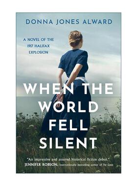 英文原版 When the World Fell Silent 当世界趋于宁静 畅销战时女性小说 Donna Jones Alward 英文版 进口英语原版书籍