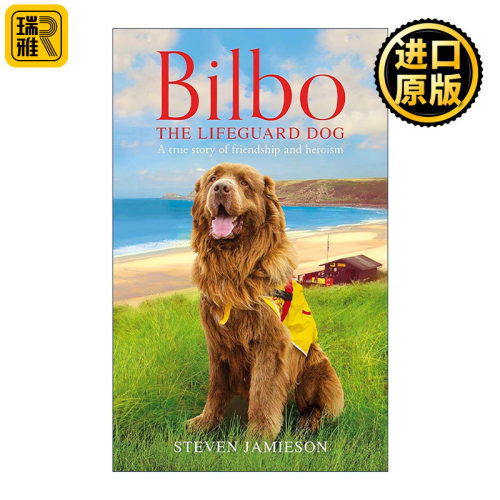 英文原版 Bilbo the Lifeguard Dog 救生犬比尔博 一个关于友谊与英雄主义的真实故事 精装 英文版 进口英语原版书籍