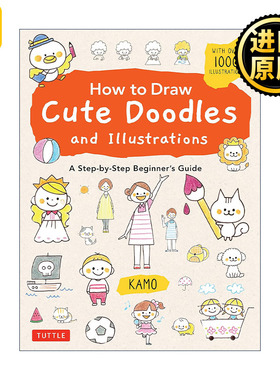 英文原版 How to Draw Cute Doodles and Illustrations 如何绘制可爱的涂鸦和插图 初学者指南 英文版 进口英语原版书籍
