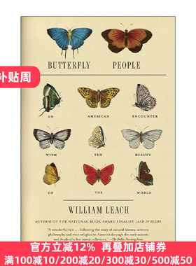 Butterfly People 蝴蝶人 美国人与世界之美的邂逅 自然历史 欲望之地作者William Leach威廉·利奇