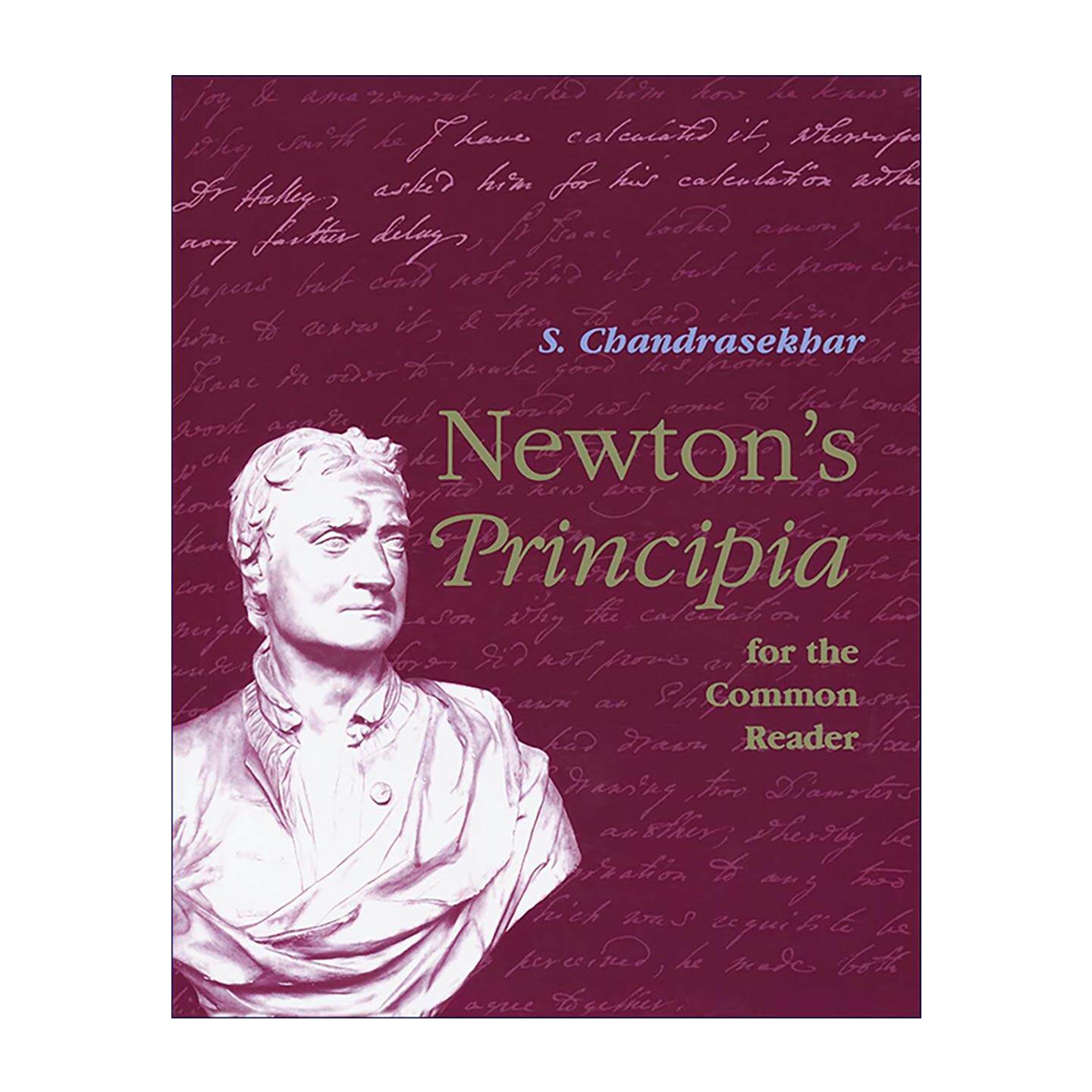 英文原版 Newton's Principia for the Common Reader 写给大众的牛顿 牛顿自然哲学的数学原理翻译与解读 诺贝尔物理学奖得主