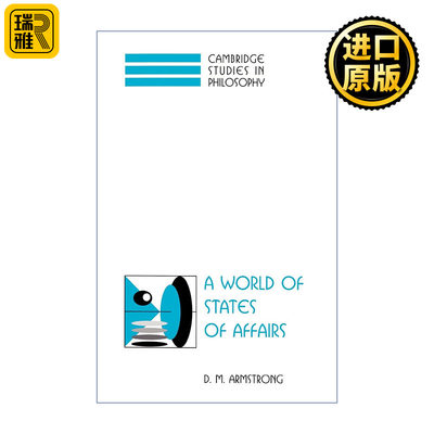 A World of States of Affairs 事态世界 D. M. Armstrong 剑桥哲学研究系列