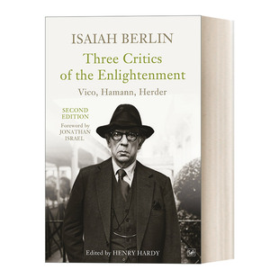 Three Critics of the Enlightenment 启蒙的三个批评者 维柯、哈曼与赫尔德 以赛亚·伯林
