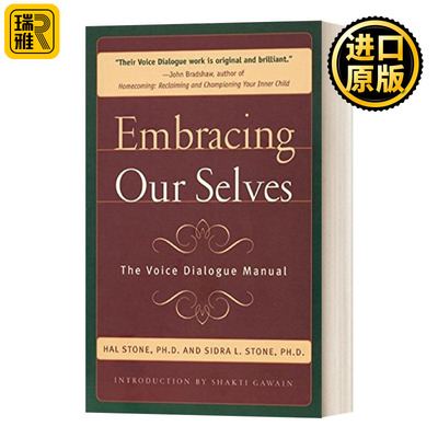 Embracing Ourselves: The Voice Dialogue Manual 拥抱自己:语音对话手册
