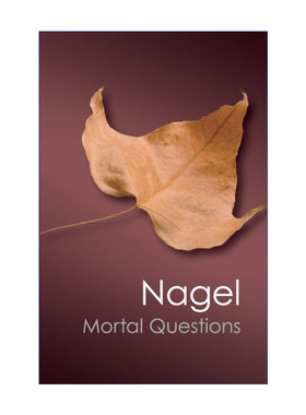 Mortal Questions 人的问题 托马斯·内格尔 剑桥Canto经典系列