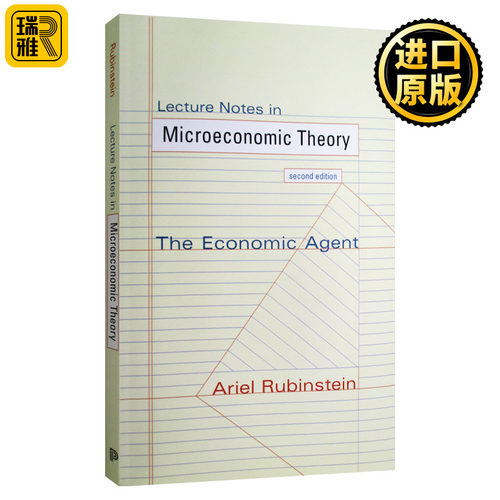 微观经济理论讲义笔记 经济因素 第2版 英文原版Lecture Notes in Microeconomic Theory阿里尔鲁宾斯坦Ariel Rubinsteinl英语书籍