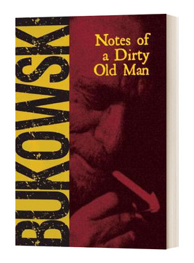 肮脏老头笔记 Notes of a Dirty Old Man Charles Bukowski