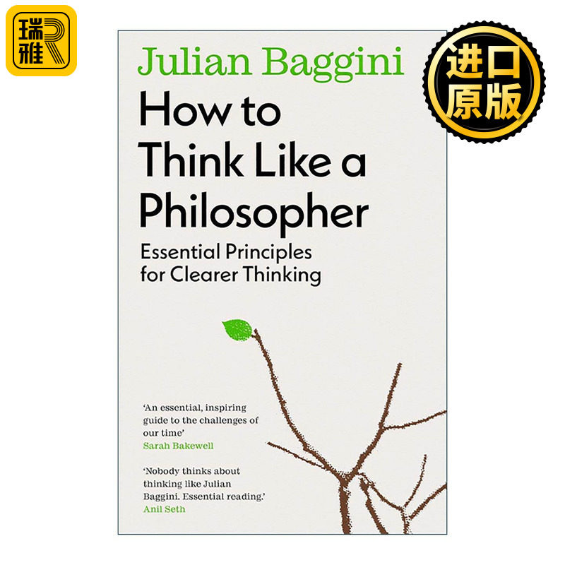 英文原版 How to Think Like a Philosopher 哲学家是这样思考的 12个思考原则 朱立安?巴吉尼 英文版 进口英语原版书籍