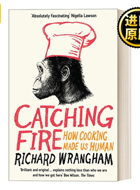 Catching Fire 着火 烹饪如何让我们成为人类