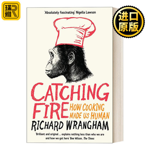 Catching Fire 着火 烹饪如何让我们成为人类