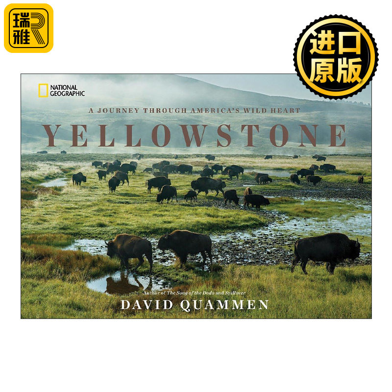 Yellowstone 黄石公园 穿越美国荒野之旅 众神的怪兽作者David Quammen 国家地理 精装