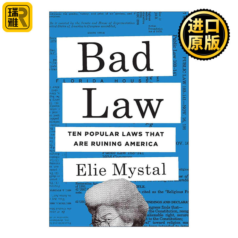 英文原版 Bad Law 糟糕的法律 正在毁灭美国的十条流行法规 Elie Mystal 精装 英文版 进口英语原版书籍